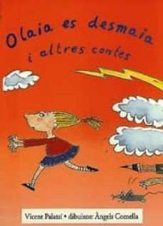 olaia es desmaia i altres contes-vicent palatsi-9788481311242