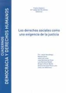 los derechos sociales como exigencia de la justicia-virgilio zapatero-9788481388442