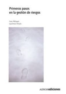 primeros pasos en la gestion de riesgos-yves metayer-laurence hirsch-9788481435542