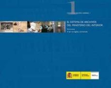 el sistema de archivos del ministerio del interior-9788481503142
