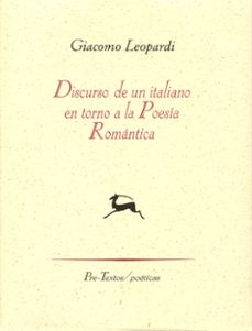 discurso de un italiano en torno a la poesia romantica-giacomo leopardi-9788481912142