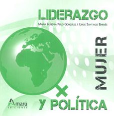 liderazgo mujer y politica-maria eugenia polo gonzalez-9788481963342