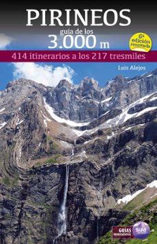 pirineos guia de los 3000 metros-luis alejos-9788482167442
