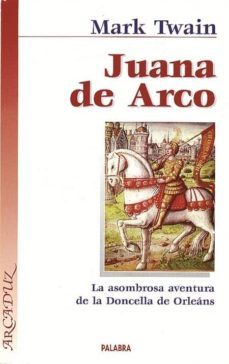 juana de arco: la asombrosa aventura de la doncella de orleans (5 ª ed.)-9788482398242