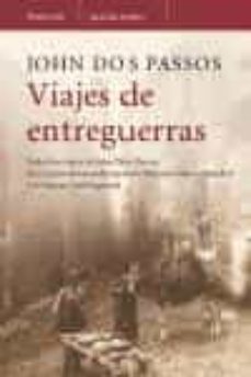 viajes de entreguerras-john dos pasos-9788483076842