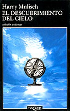 el descubrimiento del cielo-harry mulisch-9788483100042