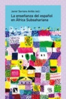 la enseñanza del español en africa subsahariana-javier serrano aviles-9788483199442
