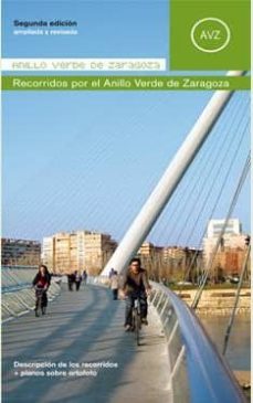 anillo verde de zaragoza.  2ª edicion ampliada-9788483213742