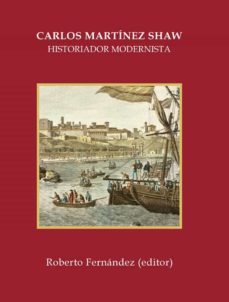 carlos martinez shaw. (ebook)-roberto fernandez-9788484093442