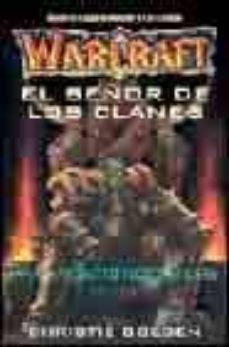 el señor de los clanes (warcraft 2)-christie golden-9788484217442