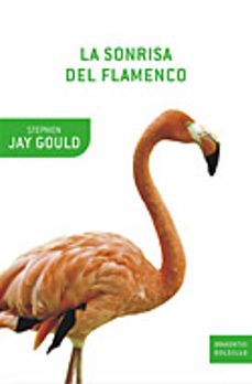 la sonrisa del flamenco-stephen jay gould-9788484325642