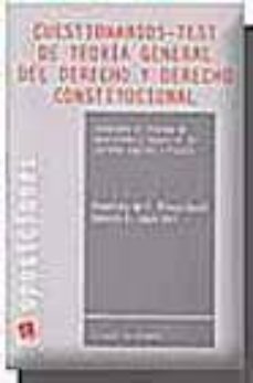 teoria general del derecho y derecho constitucional: cuestionario s tests-francisco de paula blasco gasco-gonzalo lopez ebri-9788484428442