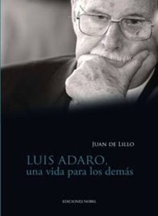 luis adaro, una vida para los demas-9788484596042