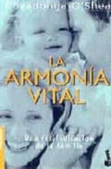 la armonia vital: una reivindicacion de la familia-covadonga o shea-9788484601142