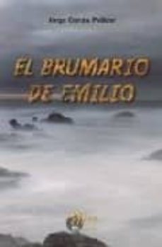 el brumario de emilio-jorge cortes pellicer-9788484653042