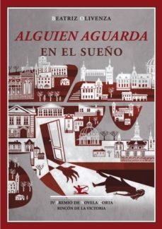 alguien aguarda en el sueño (iv premio de novela corta rincon de la victoria)-9788484724742