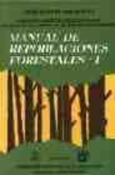manual de repoblaciones forestales (t. i)-jose garcia salmeron-9788484760542