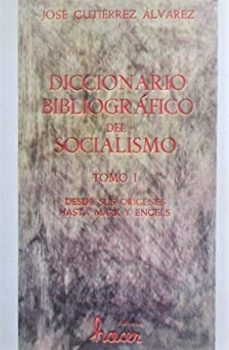 diccionario bibliografico del socialismo-jose gutierrez alvarez-9788485348442