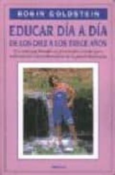 educar dia a dia de los diez a los trece años-robin goldstein-9788486193942