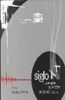siglo xx que estas en los cielos (temporada 2006)-david desola-9788487744242