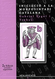 iniciacio a la morfosintaxi catalana-miquel segui-9788489067042