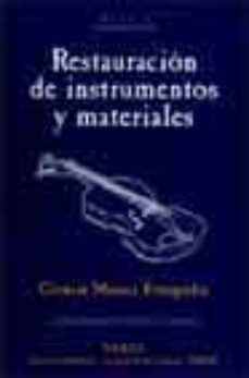 restauracion de instrumentos y materiales-luisa masetti bitello-9788489569942