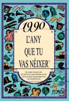 1990 l any que tu vas neixer-9788489589742