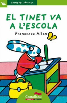 el tinet va a l escola-francesco t. altan-9788489625242