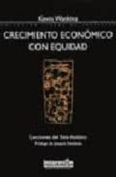 crecimiento economico con equidad: lecciones del este asiatico-kevin watkins-9788489970342