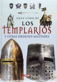 gran libro de los templarios y otras ordenes militares-9788490051542