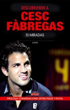 descubriendo a cesc fabregas (ebook)-daniel estulin-9788490192542