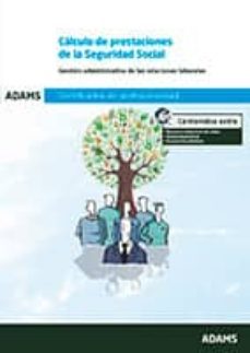 calculo de prestaciones de la seguridad social (certificado de pr ofesionalidad  de gestion integrada de recursos humanos)-9788490258842