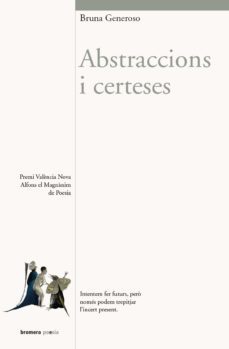 abstraccions i certeses (valencià)-bruna generoso miralpeix-9788490267042