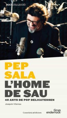 pep sala. l home de sau-joaquim vilarnau-9788490344842