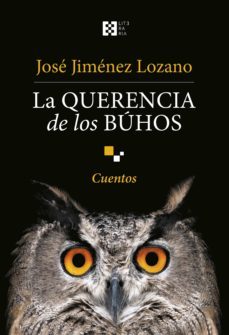 la querencia de los búhos (ebook)-jose jimenez lozano-9788490558942