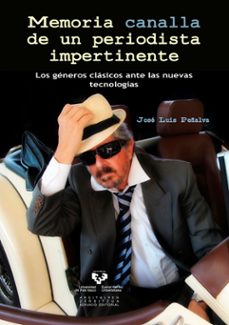 memoria canalla de un periodista impertinente-9788490821442