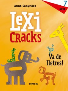 lexicracks. va de lletres! 7 anys-xavier gimenez-anna canyelles-9788491011842