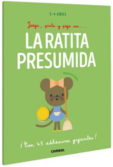 juega, pinta y pega con la ratita presumida-patricia geis-9788491019442