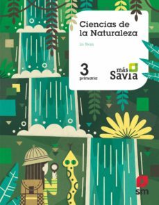 ciencias naturales 3º educacion primaria (la rioja ) mas savia (cast) ed 2018-9788491076742