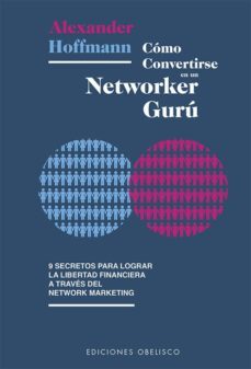 como convertirse en un networker guru-alexander hoffmann-9788491114642
