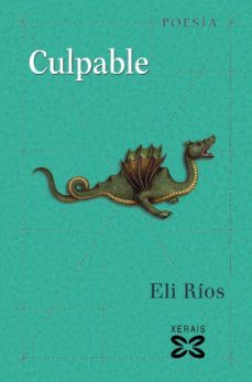 culpable (gal) (iv premio de poesia gonzalo lopez abente)-eli rios-9788491212942