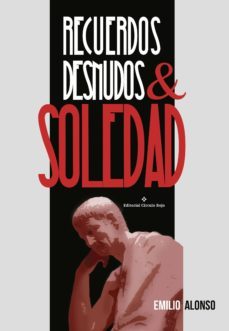 recuerdos desnudos &amp; soledad (ebook)-emilio alonso-9788491261742