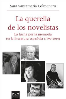 la querella de los novelistas-sara santamaria colmenero-9788491346142