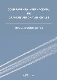 compraventa internacional de grandes aeronaves civiles. (ebook)-9788491482642