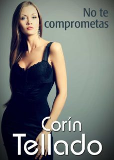 no te comprometas (ebook)-corin tellado-9788491624042