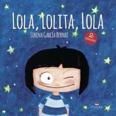 (i.b.d.) lola, lolita, lola-lorena garcia bernat-9788491759942