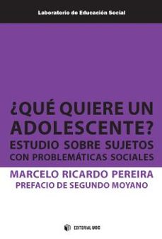 ¿que quiere un adolescente?-marcelo ricardo pereira-9788491808442