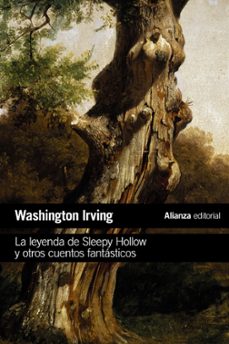 la leyenda de sleepy hollow y otros cuentos fantasticos-washington irving-9788491818342