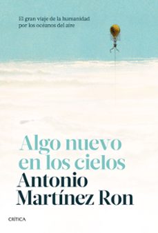 algo nuevo en los cielos-antonio martinez ron-9788491993742