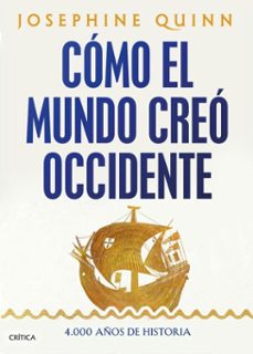 como el mundo creo occidente (ebook)-josephine quinn-9788491997542